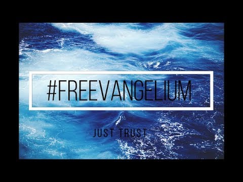 Freevangelium - #hopekick - Just trust! - Vertraue einfach, es wird gut!