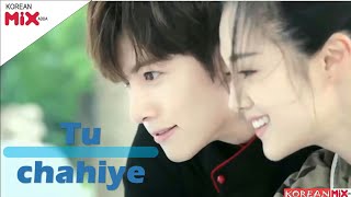 Tu Chahiye - BB - atif aslam - Korean mix - love song