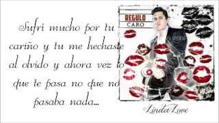 Regulo Caro ~ Mi Venganza Se Llama Karma ~ Con Letra (Estudio 2013)