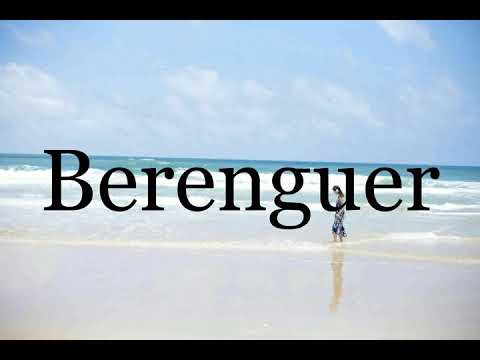 How To Pronounce Berenguer🌈🌈🌈🌈🌈🌈Pronunciation Of Berenguer
