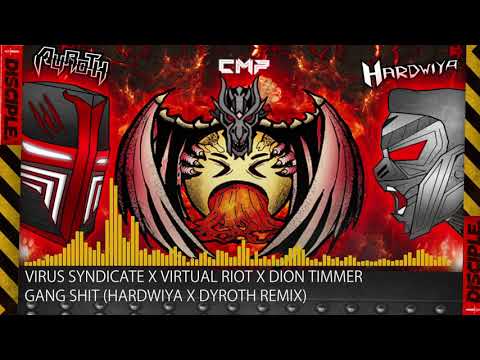 [Deathstep] Virus Syndicate & Virtual Riot & Dion Timmer - Gang Shit (Hardwiya X Dyroth Remix)