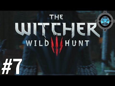 Surprise Reunion - The Witcher 3: Wild Hunt Episode #7 (Blind Let’s Play/First Playthrough)