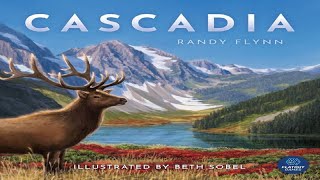 Cascadia Runthrough