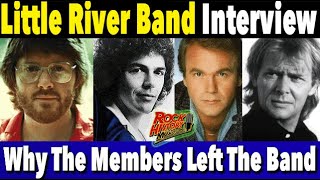 Little River Band - Why They All Left The Band - Interview