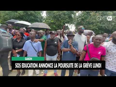 [#Reportage] Gabon : SOS Education annonce la poursuite de la grève lundi