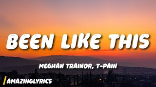 Meghan Trainor, T-Pain - Been Like This