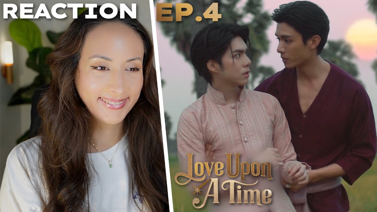 ภพเธอ | ภพเธอ Love Upon a Time Series EP.4 REACTION | NetJJ