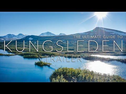 TRAILER - The ultimate guide to Kungsleden