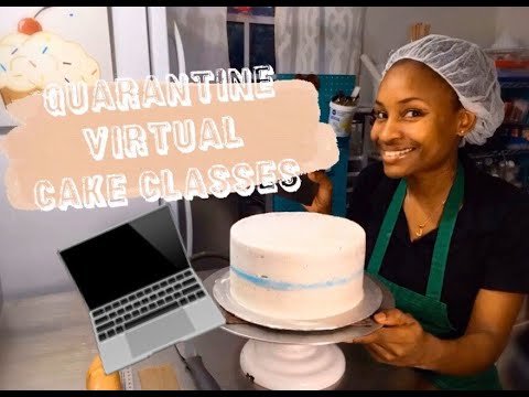 QUARANTINE VIRTUAL CAKE CLASSES | SIGN UP NOW TO BAKE, FROST & COVER YOUR CAKE IN FONDANT