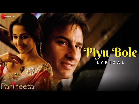 Piyu Bole - Parineeta | Saif Ali Khan & Vidya Balan | Sonu Nigam & Shreya Ghoshal