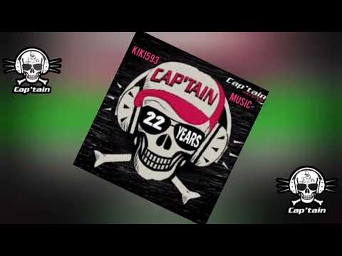 🔥🎵🔊COMPILATION DU CAP'TAIN 22 YEARS🔊 - ALBUM COMPLET🎵🔥