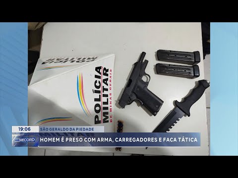 São Geraldo da Piedade: Homem é preso com arma, carregadores e faca tática.