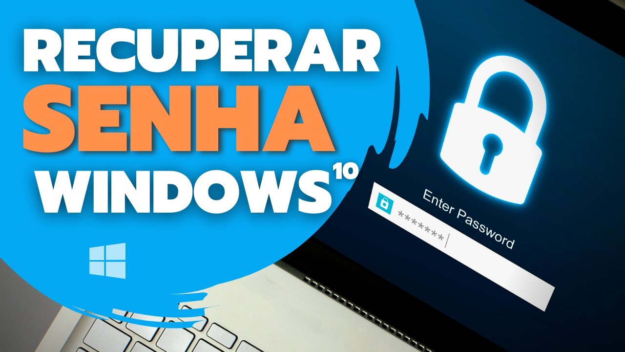 Como Recuperar a senha do Windows 10 (2023)