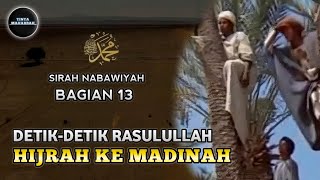 Download lagu Kisah Nabi Muhammad SAW | Hijrah Ke Madinah | Sirah Nabawiyah eps.13 mp3