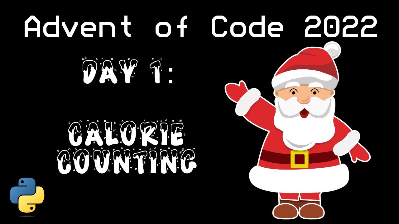 Day 1: Calorie Counting [AOC2022 Python]