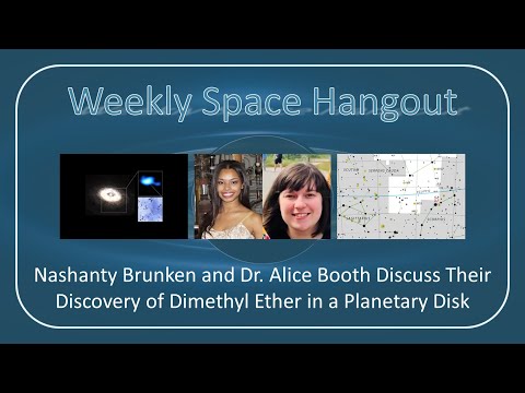 Weekly Space Hangout: 16-MAR-2022 - Dimethyl Ether Detected in a Planetary Disk?