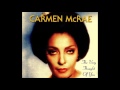born April 8, 1922  Carmen McRae (The Very Thought Of You)