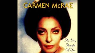 born April 8, 1922  Carmen McRae (The Very Thought Of You)