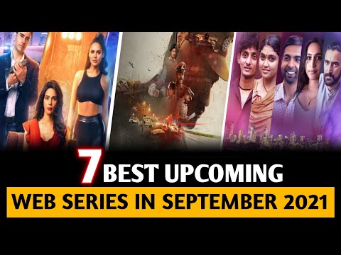 Top - 7 Upcoming Web Series In September 2021 /// Upcoming Web Series In September 2021