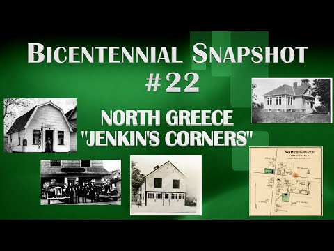 Bicentennial Snapshot No 22 - North Greece or Jenkin's Corner