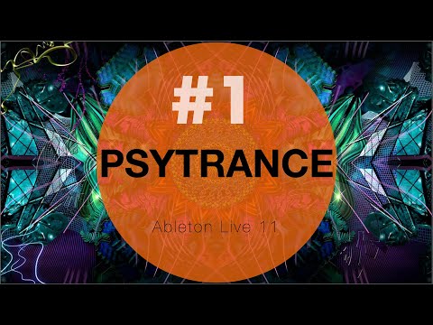 Ableton Live 11 - Psytrance #1