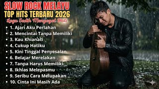 Download lagu KUMPULAN LAGU SEDIH MENYAYAT HATI - SLOW ROCK MELAYU TERBARU 2026 / Lagu Pop Minang / Slow Melayu🎶 mp3