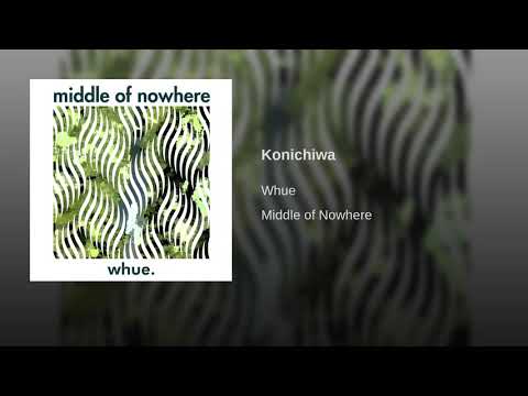 Konichiwa - whue