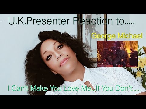 George Michael  I Can't make You Love Me  MTV Unplugged -  Woman of the Year 2021 UK. (finalist)