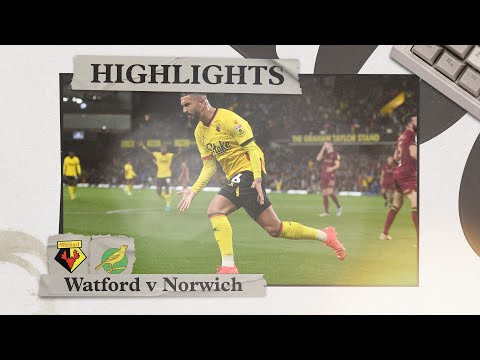 Watford 2-1 Norwich City | Highlights