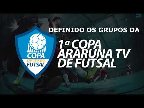 Definido os Grupos da Copa ArarunaTV de Futsal 2022