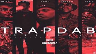 Migos - Trap Dab ft. Hoodrich Pablo Juan, Jose Guapo & Peewee Longway (Official Audio)