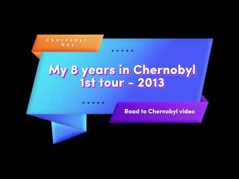 2013 Road to Chernobyl 4K