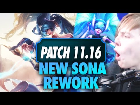 NEW SONA REWORK IS HERE! | LS LoL PATCH NOTES 11.16 RUNDOWN