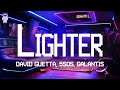 Galantis, David Guetta, 5 Seconds of Summer ⚡ Lighter / Lyrics