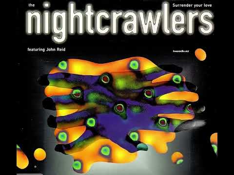 Surrender Your Love (lyrics) - John Reid & Nightcrawlers