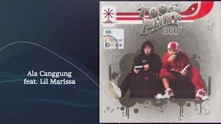 Ala Canggung [Do You Wanna Have A Party feat Lil Marissa] - Too Phat Official Audio