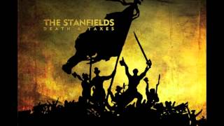 The Stanfields - Death & Taxes