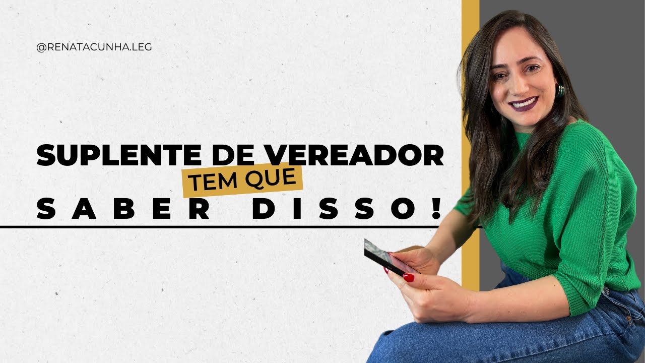 Quando o SUPLENTE de vereador assume o mandato? O que acontece?