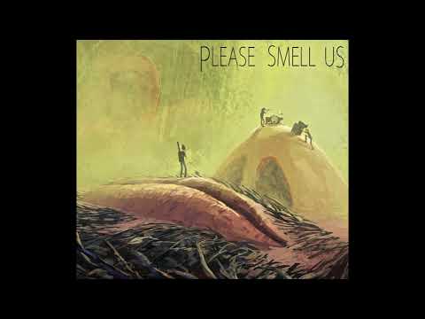PLEASE SMELL US┃I PUT A SMELL ON YOU