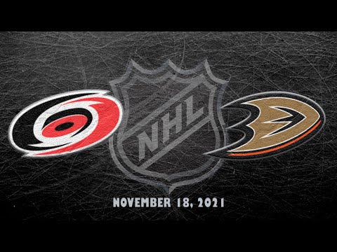 NHL Hurricanes vs Ducks | Nov.18, 2021