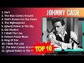 J O H N N Y C A S H 2023 MIX Top 10 Best Songs Greatest Hits Full Album