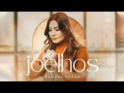 De Joelhos - Raquel Veras (Official Video)