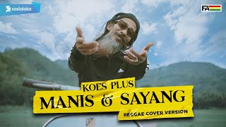 Download lagu Koes Plus - Manis Dan Sayang ( Reggae Cover Version) mp3