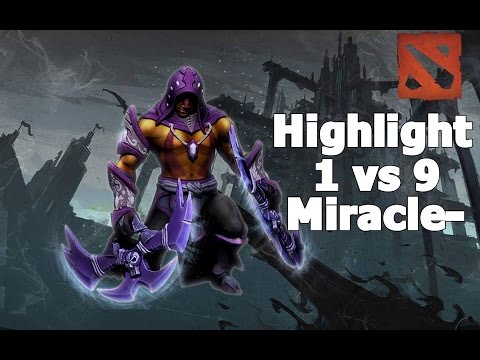 Highlights 1 VS 9 Antimage Miracle - COME BACK IS REAL