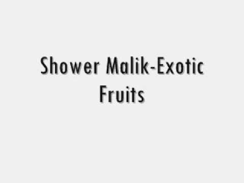 Shower Malik-Exotic Fruits
