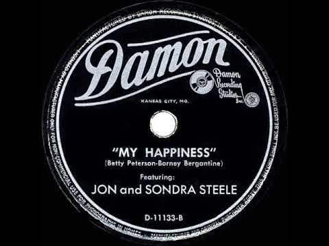 1948 HITS ARCHIVE: My Happiness - Jon & Sondra Steele (their original hit version)