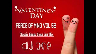 Download lagu Peace of Mind Vol 52 | Valentine's Day |Classic House | Slow Jam Mix | DJ Ace ♠️ mp3 Download lagu Peace of Mind Vol 52 | Valentine's Day |Classic House | Slow Jam Mix | DJ Ace ♠️ mp3