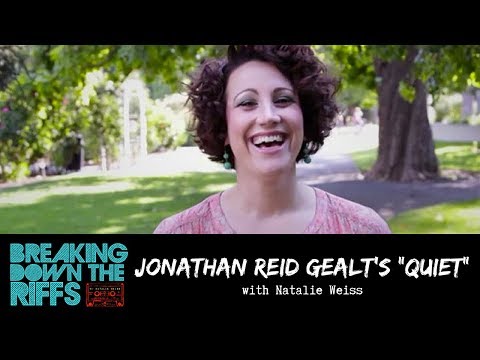 Breaking Down the Riffs w/ Natalie Weiss - Jonathan Reid Gealt's "Quiet" (Quick Riff #2)