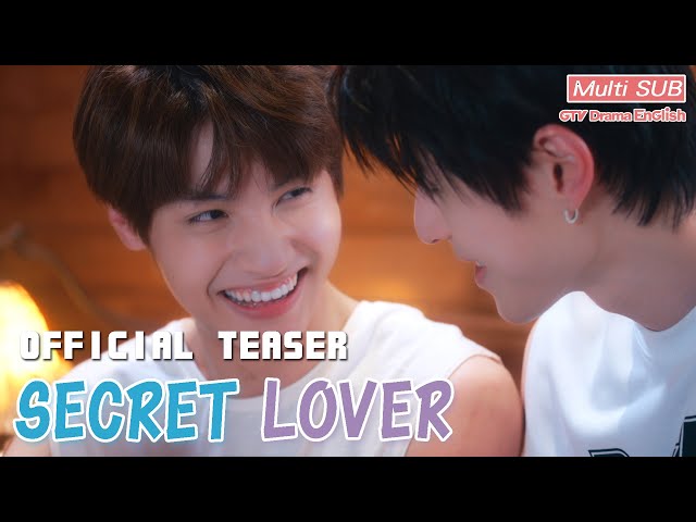 𝐒𝐞𝐜𝐫𝐞𝐭 𝐋𝐨𝐯𝐞𝐫 Official Teaser－Our Relationship Became a Secret【MULTI SUB】BL Series｜GTV DRAMA English