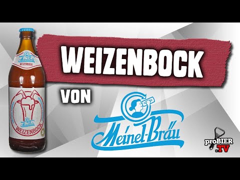 Weizenbock von Meinel-Bräu | Craft Bier Verkostung #2109